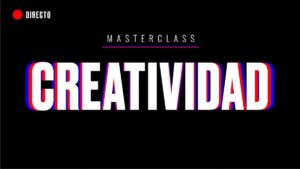 Masterclass gratis sobre creatividad